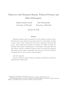 Takeovers with Resistant Boards, Political Pressure and Risk-Arbitrageurs Guillem Ord´ o˜