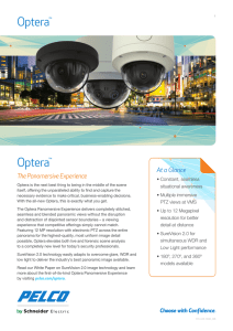 Optera The Panomersive Experience At a Glance ™