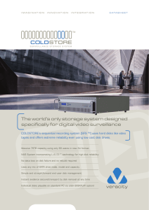 The world’s only storage system designed specifically for digital video surveillance