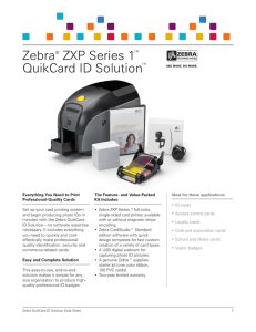 Zebra ZXP Series 1  QuikCard ID Solution