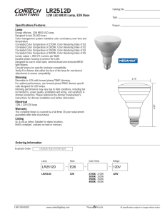LR2512D 12W LED BR30 Lamp, E26 Base Specifications/Features Lamp