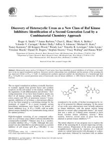 Discovery of Heterocyclic Ureas as a New Class of Raf... Inhibitors: Identiﬁcation of a Second Generation Lead by a