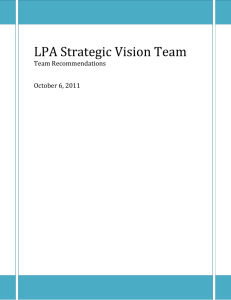 LPA Strategic Vision Team Team Recommendations October 6, 2011