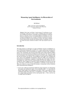 Measuring Agent Intelligence via Hierarchies of Environments Bill Hibbard