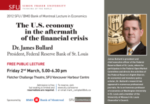 The U.S. economy in the aftermath of the financial crisis Dr. James Bullard