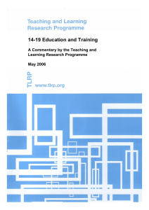 14-19 Education and Training A Commentary by the Teaching and May 2006