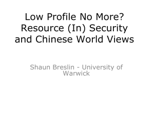 Low Profile No More? Resource (In) Security and Chinese World Views
