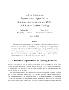 – Not for Publication – Supplementary Appendix for Herding, Contrarianism and Delay