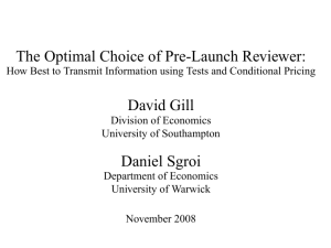The Optimal Choice of Pre-Launch Reviewer: David Gill