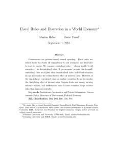 Fiscal Rules and Discretion in a World Economy ∗ Marina Halac Pierre Yared