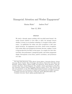 Managerial Attention and Worker Engagement ∗ Marina Halac Andrea Prat