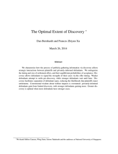 The Optimal Extent of Discovery ∗ Dan Bernhardt and Frances Zhiyun Xu