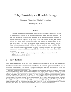 Policy Uncertainty and Household Savings Francesco Giavazzi and Michael McMahon