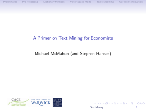 A Primer on Text Mining for Economists Preliminaries Pre-Processing