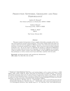 Production Networks, Geography and Firm Performance ∗ Andrew B. Bernard