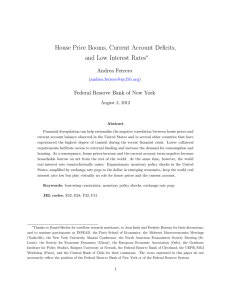 House Price Booms, Current Account Deficits, and Low Interest Rates Andrea Ferrero