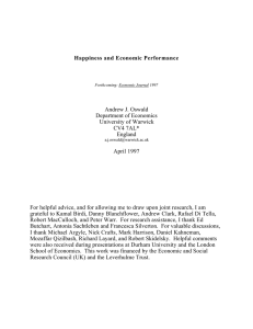 Happiness and Economic Performance Andrew J. Oswald Department of Economics University of Warwick