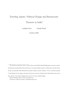 Traveling Agents: Political Change and Bureaucratic Turnover in India ∗ Lakshmi Iyer