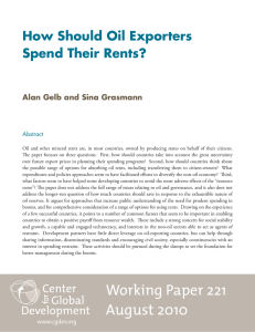 How Should Oil Exporters Spend Their Rents? Alan Gelb and Sina Grasmann Abstract