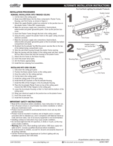 1 ALTERNATE INSTALLATION INSTRUCTIONS INSTALLATION PROCEDURES For ConTech Lighting Accentuate Products