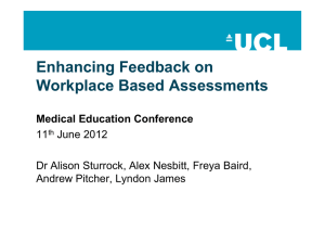 Enhancing Feedback on Workplace Based Assessments Medical Education Conference 11