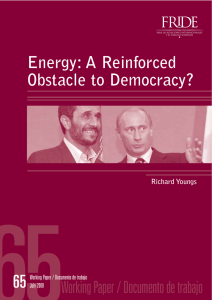 65 Working Paper / Documento de trabajo Energy: A Reinforced Obstacle to Democracy?