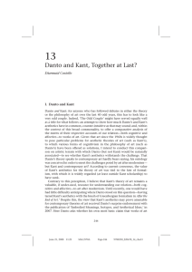 13 Danto and Kant, Together at Last? Diarmuid Costello I. Danto and Kant