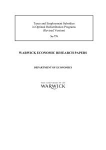 WARWICK ECONOMIC RESEARCH PAPERS  Taxes and Employment Subsidies in Optimal Redistribution Programs