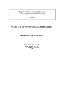 WARWICK ECONOMIC RESEARCH PAPERS Hedge Your Costs: Exchange Rate Risk