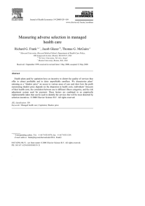 Measuring adverse selection in managed health care Richard G. Frank , Jacob Glazer