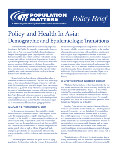 Policy Brief Policy and Health In Asia: Demographic and Epidemiologic Transitions