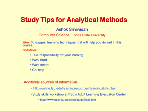 Study Tips for Analytical Methods Ashok Srinivasan Computer Science,