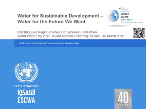 – Water for Sustainable Development Water for the Future We Want