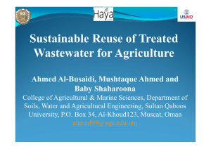 Sustainable Reuse of Treated Wastewater for Agriculture Ahmed Al-Busaidi, Mushtaque Ahmed and
