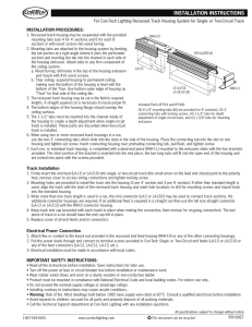 For Con-Tech Lighting Recessed Track Housing System for Single- or... INSTALLATION PROCEDURES: