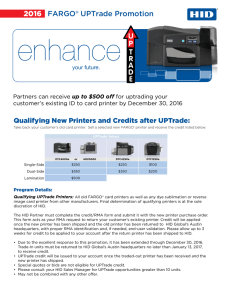 enhance 2016 FARGO® UPTrade Promotion Qualifying New Printers and Credits after UPTrade: