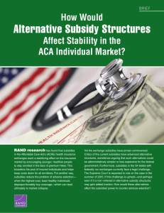 Alternative Subsidy Structures How Would Affect Stability in the ACA Individual Market?