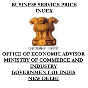 BUSINESS SERVICE PRICE INDEX OFFICE OF ECONOMIC ADVISOR MINISTRY OF COMMERCE AND