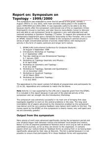 Report on: Symposium on Topology - 1999/2000