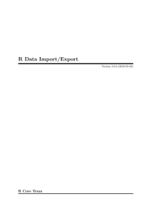 R Data Import/Export R Core Team Version 3.3.0 (2016-05-03)