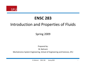ENSC 283 Introduction and Properties of Fluids Spring 2009