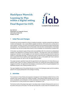 HackSpace Warwick: Learning by Play within a digital setting Final Report for IATL