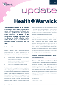 update Health @ Warwick The Institute of Health is an umbrella