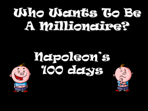 Who Wants To Be A Millionaire? Napoleon’s 100 days