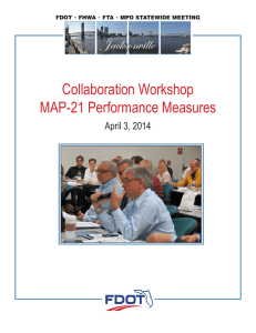 Jacksonville Collaboration Workshop MAP-21 Performance Measures April 3, 2014
