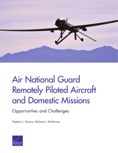 Air National Guard Remotely Piloted Aircraft and Domestic Missions Opportunities and Challenges