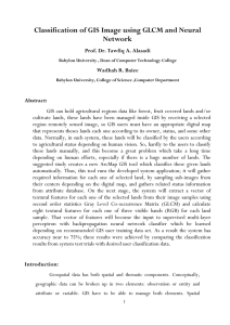 Classification of GIS Image using GLCM and Neural Network Wadhah R. Baiee