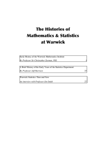 The Histories of Mathematics &amp; Statistics at Warwick