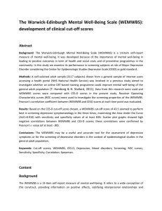 The Warwick-Edinburgh Mental Well-Being Scale (WEMWBS): development of clinical cut-off scores  Abstract