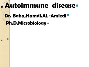 . Autoimmune  disease  , Dr. Baha,Hamdi.AL-Amiedi